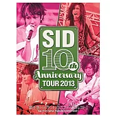 SID / SID 10th Anniversary TOUR 2013 ~富士急高原樂園 Conifer Forest I~DVD