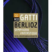 白遼士：《幻想》交響曲 /  加提〈指揮〉阿姆斯特丹大會堂管弦樂團 (藍光BD)