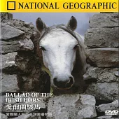 國家地理頻道(52) 愛爾蘭駿馬 DVD