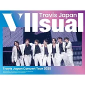 Travis Japan / Travis Japan Concert Tour 2025 VIIsual【完全生産限定盤】(2DVD+Goods) 環球官方進口