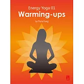 能量瑜伽01：暖身(英文版) (電子書)