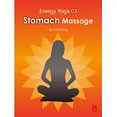 能量瑜伽03：按摩腹腔(英文版) (電子書)
