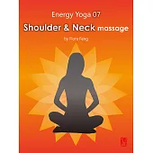 能量瑜伽07：按壓肩頸(英文版) (電子書)