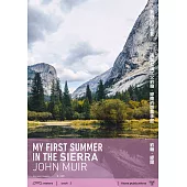我的山間初夏：國家公園之父約翰.繆爾的啟蒙手記(收錄《故道》、《心向群山》作者羅伯特.麥克法倫專文長篇導讀) (電子書)