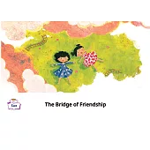 The Bridge of Friendship英語有聲繪本 (電子書)