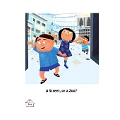 A Street, or a Zoo?英語有聲繪本 (電子書)