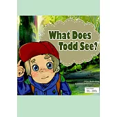What Does Todd See?英語有聲繪本 (電子書)