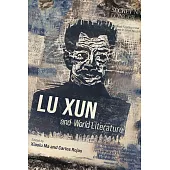 Lu Xun and World Literature (電子書)