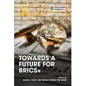 Towards a Future for BRICS+ (電子書)