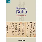 Reading Du Fu: Nine Views (電子書)