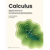 Calculus: Applications in Constrained Optimization (電子書)