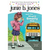 Junie B. Jones and the Stupid Smelly Bus