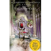 The Silver Chair (The Chronicles of Narnia Book 6)