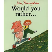 Would You Rather? (Red Fox Picture Books)