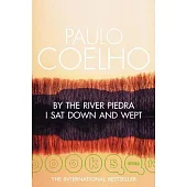 By the River Piedra I Sat Down and Wept