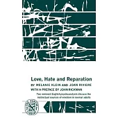Love, Hate and Reparation