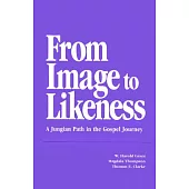 From Image to Likeness: A Jungian Path in the Gospel Journey