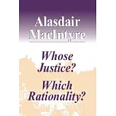 Whose Justice? Which Rationality?