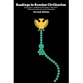 Readings in Russian Civilization REV Ed Vol 2