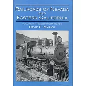 Railroads of Nevada and Eastern California: The Southern Railroads