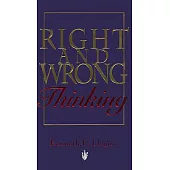 Right and Wrong Thinking