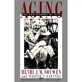 Aging: The Fulfillment of Life