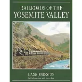 Railroads of the Yosemite Valley