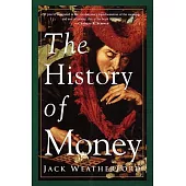 The History of Money: From Sandstone to Cyberspace