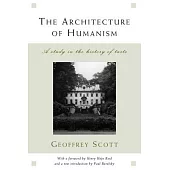 The Architecture of Humanism: A Study in the History of Taste