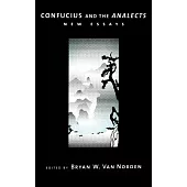 Confucius and the Analects: New Essays