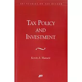 Tax Policy and Investment