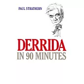 Derrida in 90 Minutes