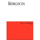 Henri Bergson: Key Writings