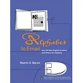 Alphabet to Email: How Written English Evolved and Where It’s Heading