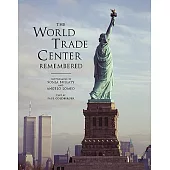 The World Trade Center Remembered