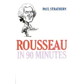 Rousseau in 90 Minutes