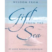 Wisdom from Gift from the Sea [With Silver-Plated Charm]