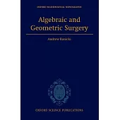 Algebraic and Geometric Surgery
