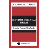 Integrable Hamiltonian Systems: Geometry, Topology, Classification