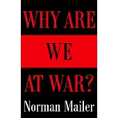 Why Are We at War?