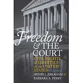 Freedom and the Court: Civil Rights and Liberties in the United States