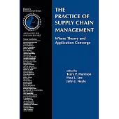 The Practice of Supply Chain Management: Where Theory and Application Converge