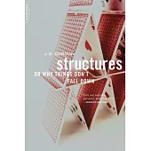 Structures: Or Why Things Don’t Fall Down