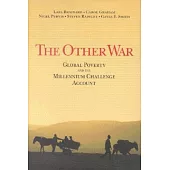 The Other War: Global Poverty and the Millennium Challenge Account