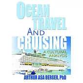 Ocean Travel and Cruising: A Cultural Analysis