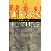 The Jews and Their Future: A Conversation on Judaism and Jewish Identities