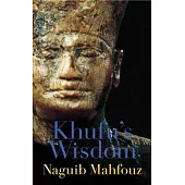 Khufu’s Wisdom