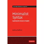 Minimalist Syntax: Exploring the Structure of English