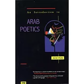 An Introduction to Arab Poetics