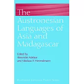 The Austronesian Languages of Asia and Madagascar